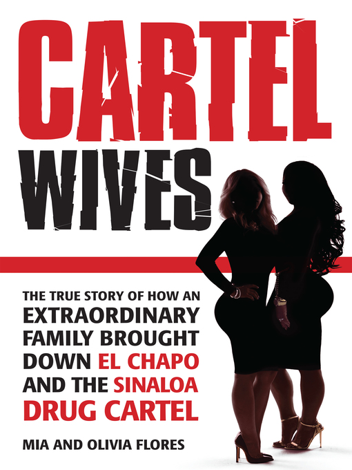 Title details for Cartel Wives by Mia Flores - Available